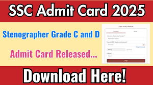 SSC Stenographer Admit Card 2025 OUT