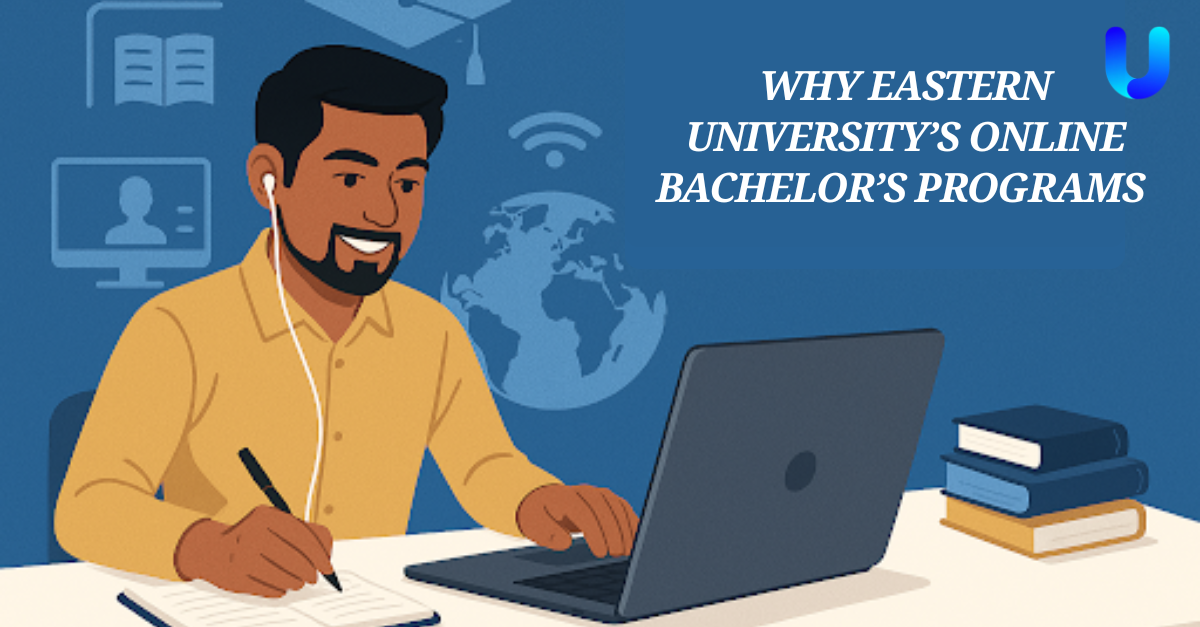 Why Eastern University’s Online Bachelor’s Programs Matter More Than Ever in 2026